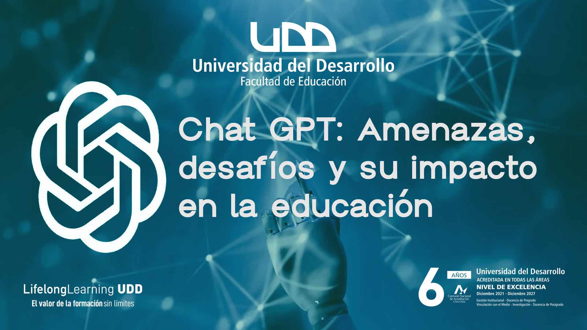 Seminario ChatGPT Amenazas desafíos y su impacto en la educación UDDTV